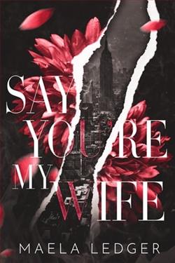 Say You're My Wife by Maela Ledger