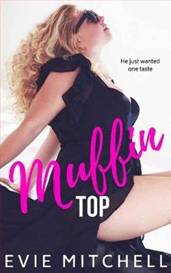 Muffin Top by Evie Mitchell