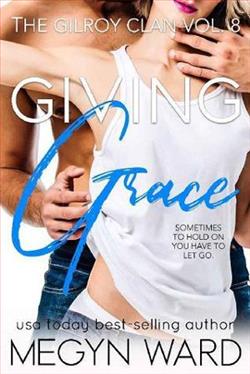 Giving Grace by Megyn Ward