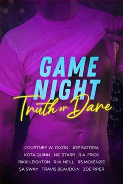Game Night: Truth or Dare by R.S. McKenzie