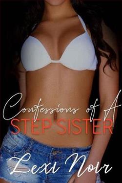 Confessions of a Step-Sister by Lexi Noir
