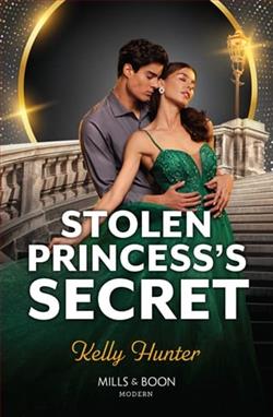Stolen Princess's Secret by Kelly Hunter