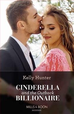 Cinderella and the Outback Billionaire by Kelly Hunter