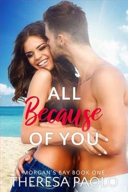 All Because of You by Theresa Paolo