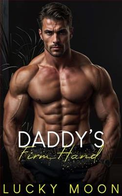 Daddy's Firm Hand by Lucky Moon