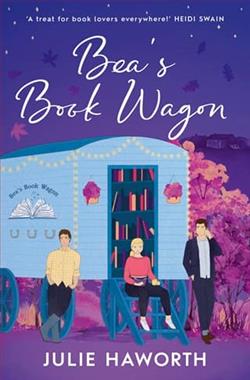 Bea's Book Wagon by Julie Haworth