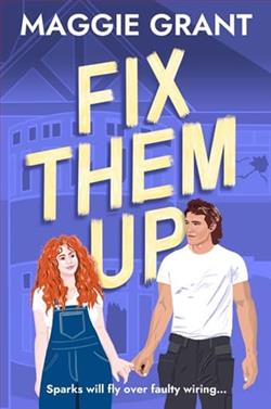 Fix Them Up by Maggie Grant