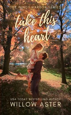 Take This Heart by Willow Aster