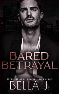 Bared Betrayal by Bella J.