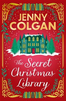 The Secret Christmas Library by Jenny Colgan