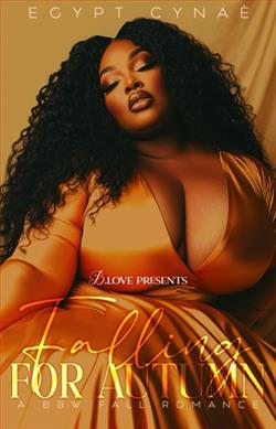 Falling for Autumn by Egypt Cynaé