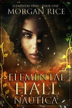 Elemental Hall: Nautica by Morgan Rice
