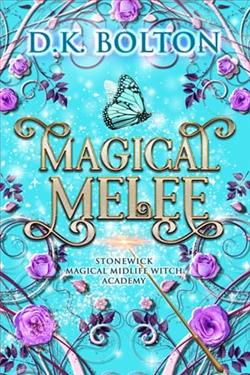 Magical Melee by D.K. Bolton