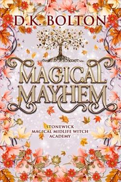 Magical Mayhem by D.K. Bolton