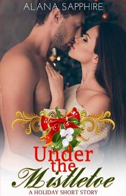 Under the Mistletoe by Alana Sapphire
