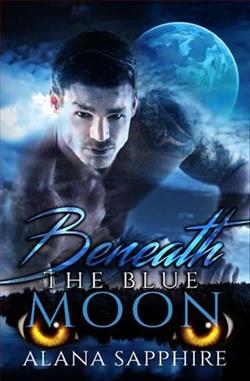 Beneath the Blue Moon by Alana Sapphire