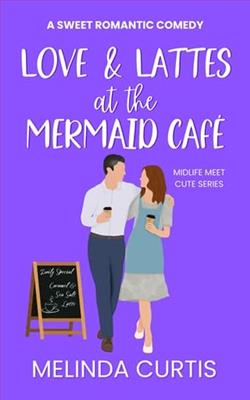 Love & Lattes at The Mermaid Cafe by Melinda Curtis