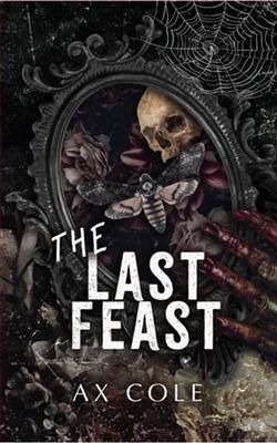 The Last Feast by A.X. Cole