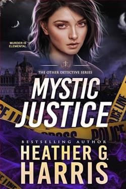 Mystic Justice by Heather G. Harris