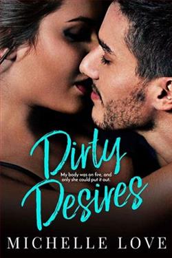 Dirty Desires by Michelle Love