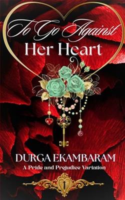 To Go Against Her Heart by Durga Ekambaram