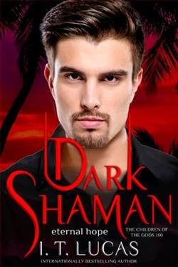 Dark Shaman: Eternal Hope by I.T. Lucas