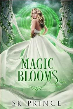 Magic Blooms by S.K. Prince