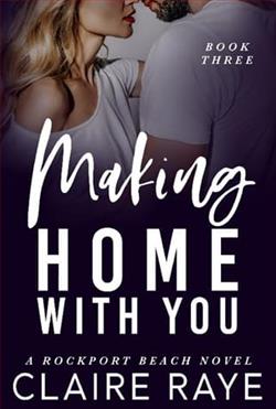 Making Home with You by Claire Raye