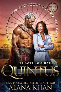 Thawed Gladiator: Quintus by Alana Khan