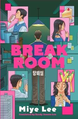 Break Room by Miye Lee