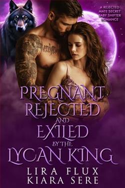 Pregnant, Rejected and Exiled By the Lycan King by Lira Flux