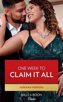 One Week To Claim It All by Adriana Herrera
