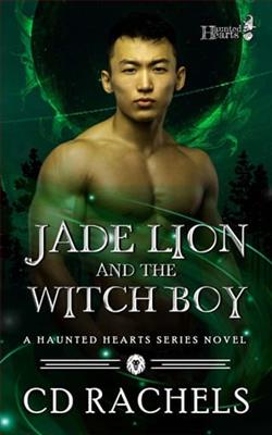 Jade Lion and the Witch Boy by C.D. Rachels