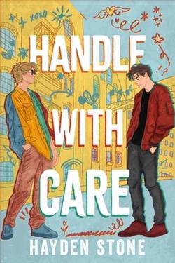 Handle with Care by Hayden Stone