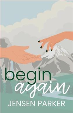 Begin Again by Jensen Parker