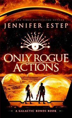 Only Rogue Actions by Jennifer Estep