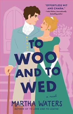 To Woo and to Wed by Martha Waters