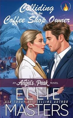 Colliding with the Coffee Shop Owner by Ellie Masters