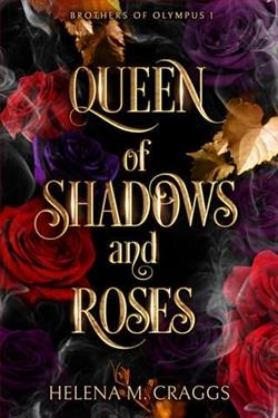 Queen of Shadows and Roses by Helena M. Craggs