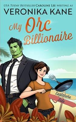My Orc Billionaire by Veronika Kane