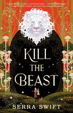 Kill the Beast by Serra Swift