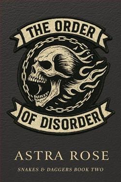 The Order of Disorder by Astra Rose