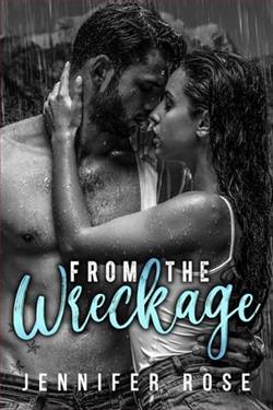 From the Wreckage by Jennifer Rose