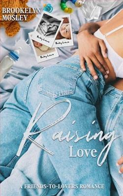 Raising Love by Brookelyn Mosley