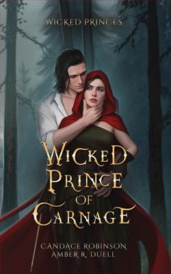 Wicked Prince of Carnage by Candace Robinson