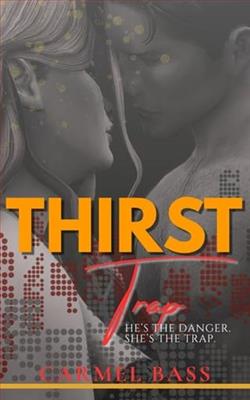 Thirst Trap by Carmel Bass