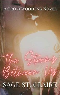 The Storms Between Us by Sage St. Claire