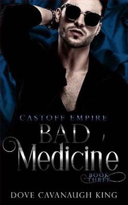 Bad Medicine by Dove Cavanaugh King