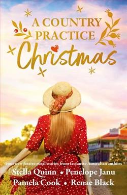A Country Practice Christmas by Stella Quinn