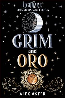 Grim and Oro by Alex Aster